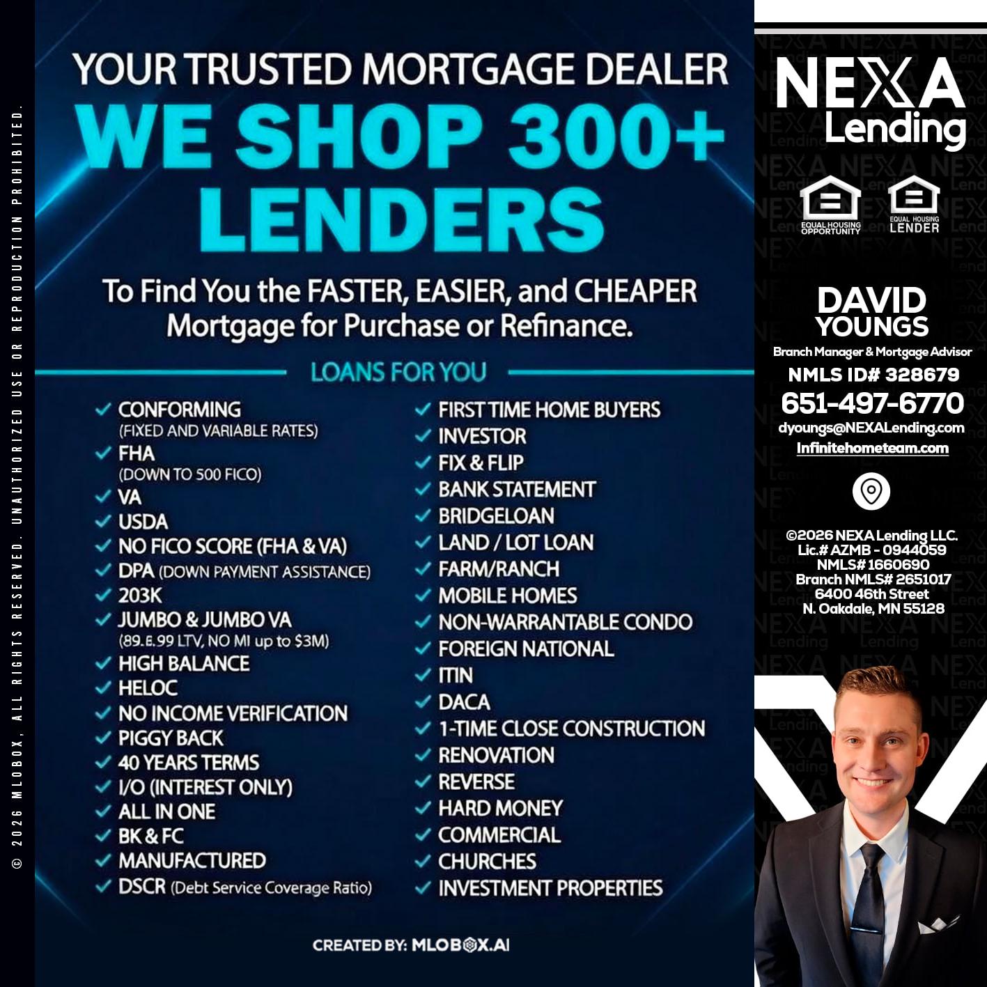 we shop 300 + lenders - David Youngs -Branch Manager & Mortgage Advisor