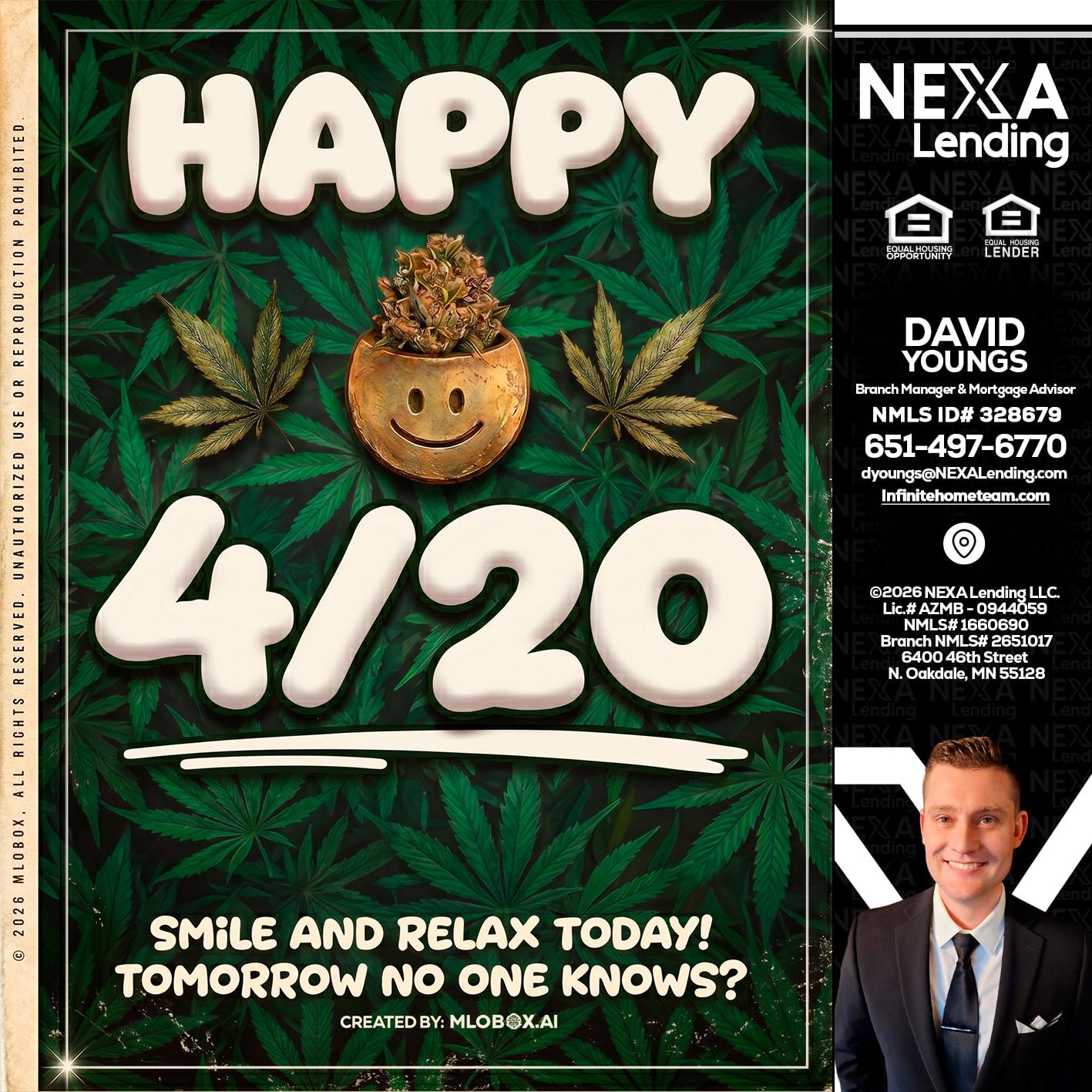 HAPPY 4/20 - David Youngs -Branch Manager & Mortgage Advisor
