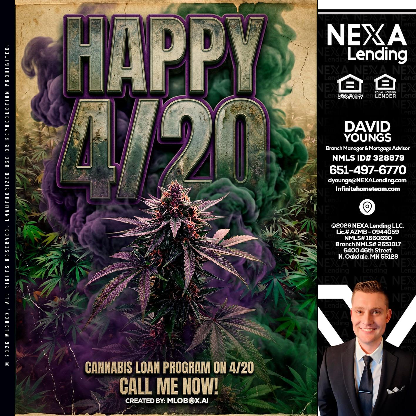 HAPPY 420 - David Youngs -Branch Manager & Mortgage Advisor