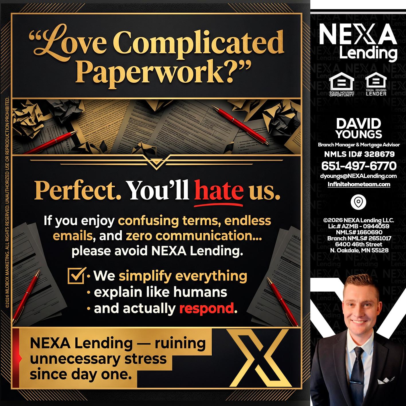 YOU WILL HATE US! - David Youngs -Branch Manager & Mortgage Advisor