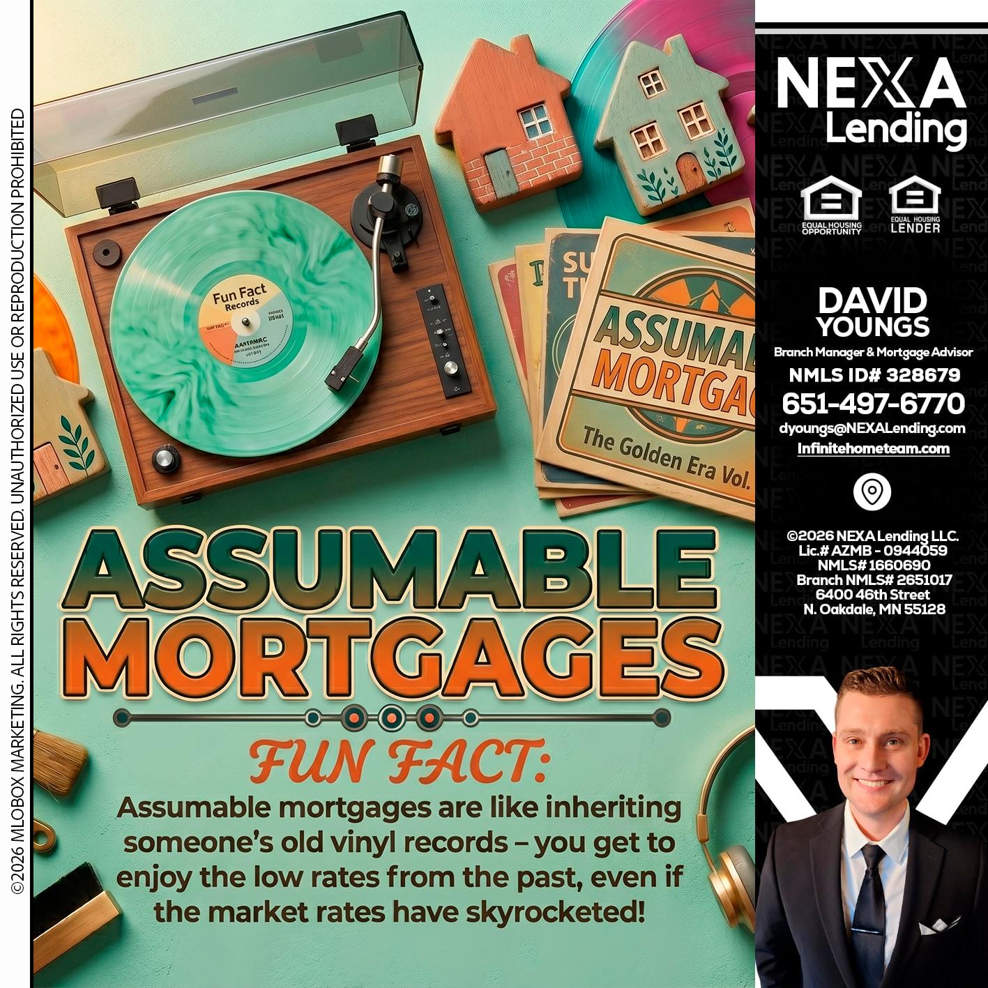 ASSUMABLE MORTGAGES - David Youngs -Branch Manager & Mortgage Advisor