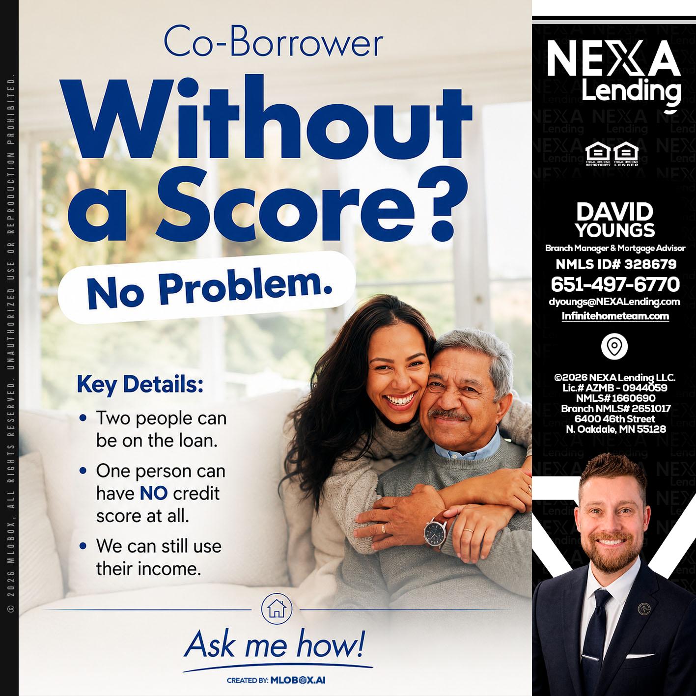 WITHOUT SCORE? - David Youngs -Branch Manager & Mortgage Advisor