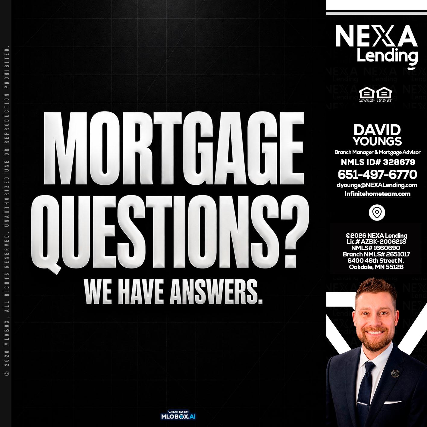 MORTGAGE QUESTION? - David Youngs -Branch Manager & Mortgage Advisor
