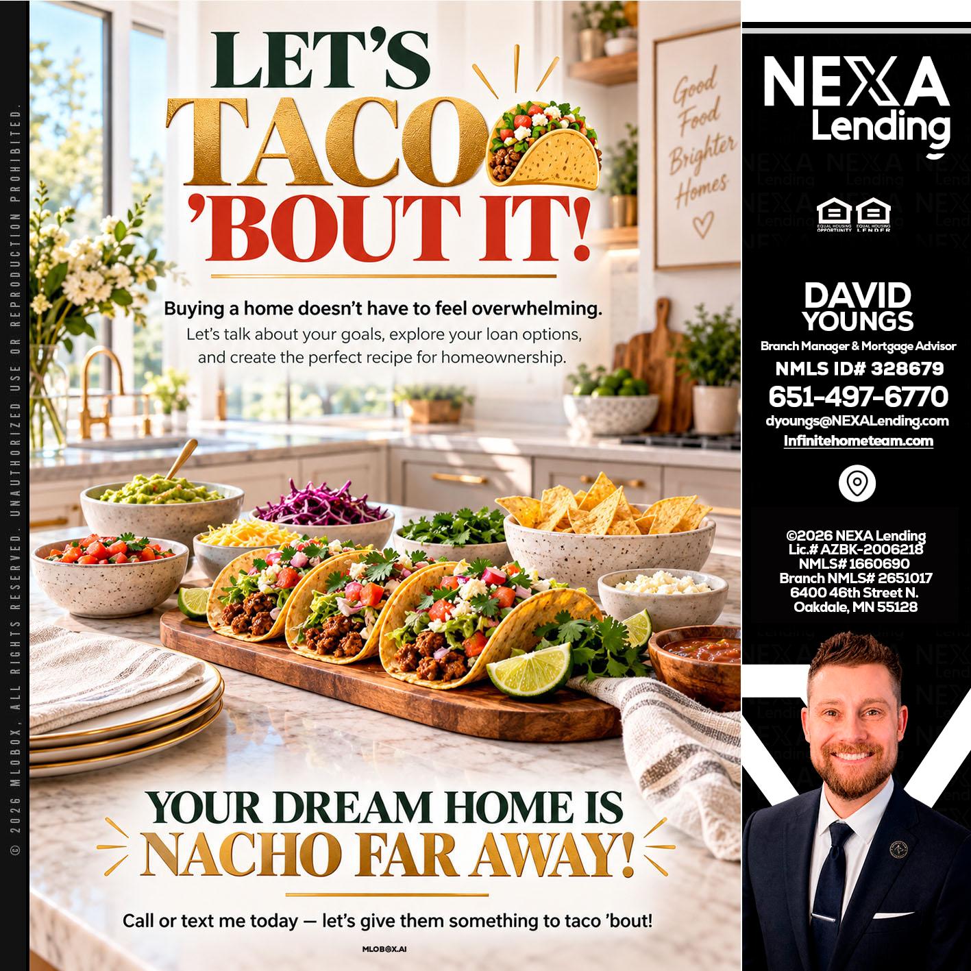 LETS TACO ABOUT IT - David Youngs -Branch Manager & Mortgage Advisor