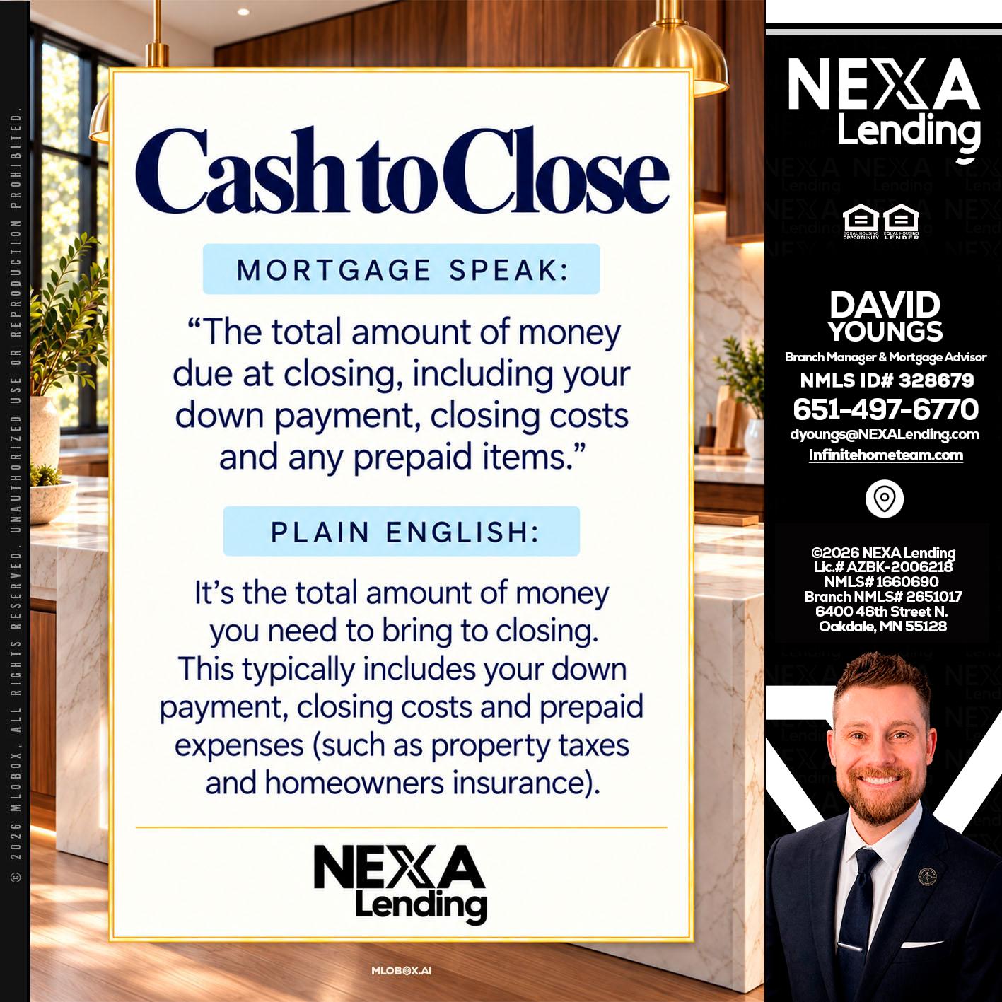 CASH TO CLOSE - David Youngs -Branch Manager & Mortgage Advisor
